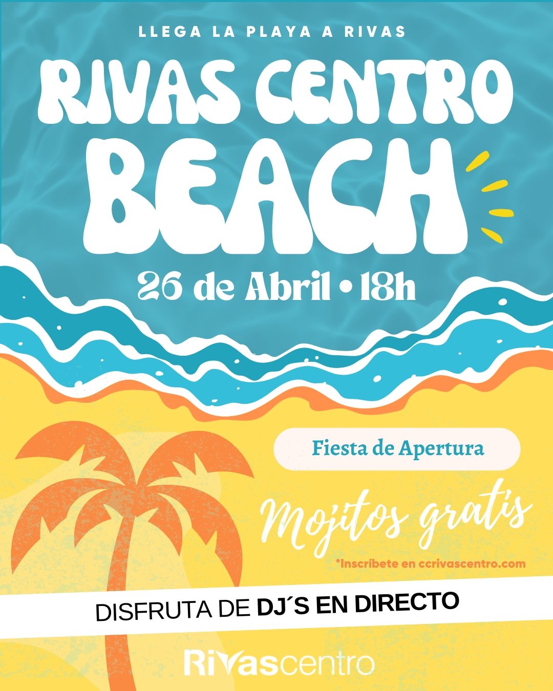 RIVAS CENTRO BEACH - FIESTA INAUGURACIÓN 26 DE ABRIL - 1